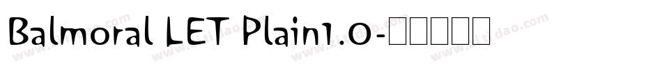 Balmoral LET Plain1.0字体转换